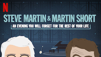 Steve Martin and Martin Short: An Evening You Will Forget for the Rest of Your Life (2018)